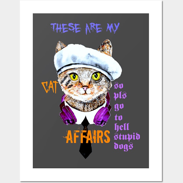 these are my cat affairs Wall Art by NemfisArt